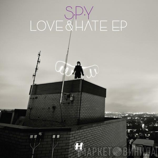S.P.Y. - Love & Hate EP