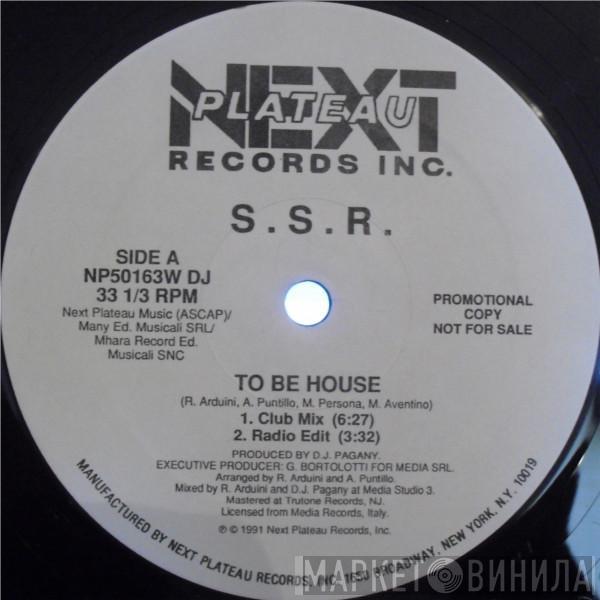  S.S.R.  - To Be House