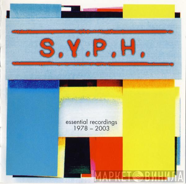 S.Y.P.H. - Ungehörsam (Essential Recordings 1978 - 2003)