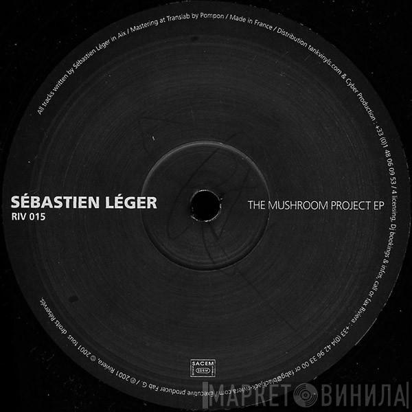 Sébastien Léger - The Mushroom Project EP