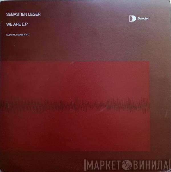 Sébastien Léger - We Are E.P