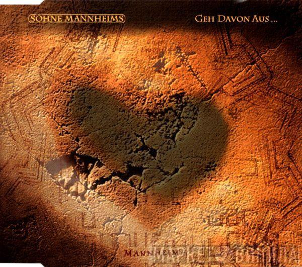 Söhne Mannheims - Geh Davon Aus ...