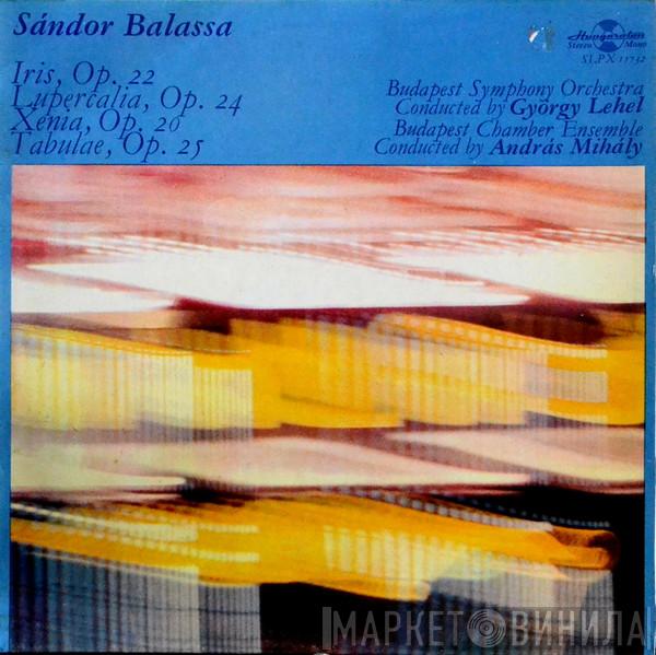 Sándor Balassa, András Mihály, György Lehel - Iris / Lupercalia / Xenia / Tabulae