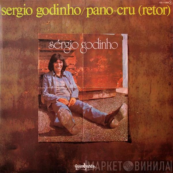 Sérgio Godinho - Pano-Cru (Retor)