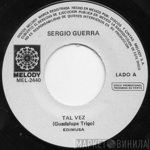Sérgio Guerra - Tal Vez