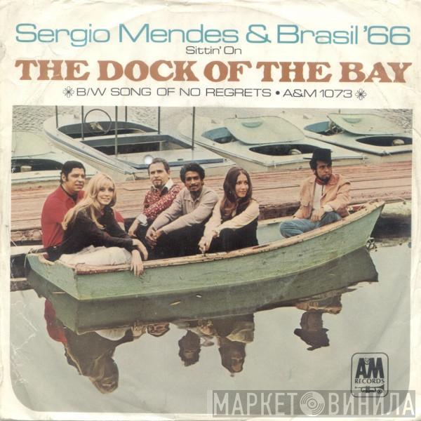 Sérgio Mendes & Brasil '66 - (Sittin' On) The Dock Of The Bay