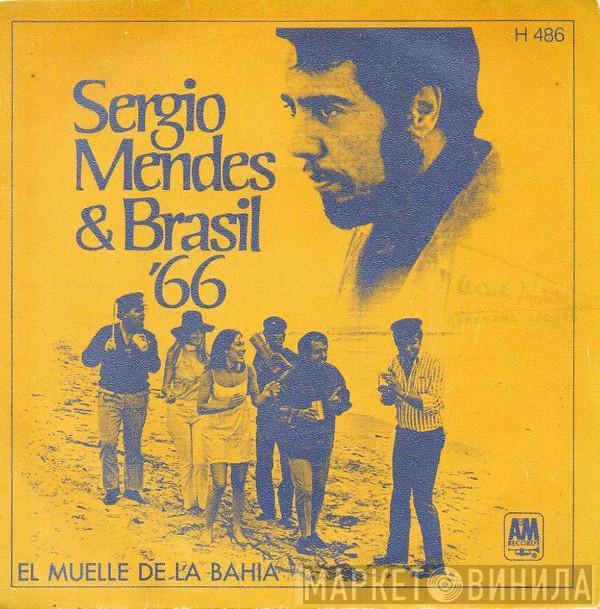 Sérgio Mendes & Brasil '66 - El Muelle De La Bahia