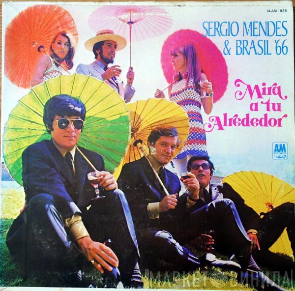  Sérgio Mendes & Brasil '66  - Mira A Tu Alrededor