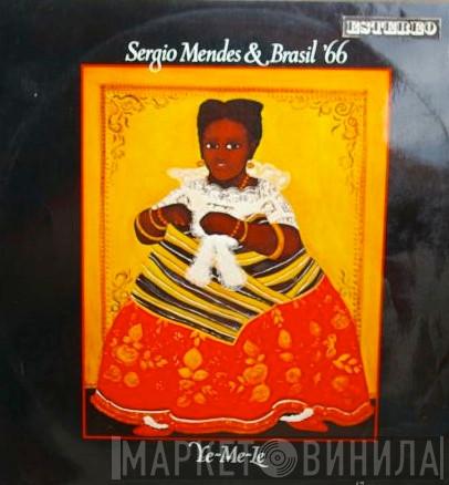Sérgio Mendes & Brasil '66 - Ye-Me-Le
