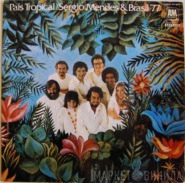 Sérgio Mendes & Brasil '77 - País Tropical