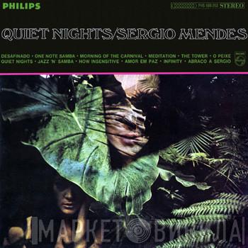  Sérgio Mendes  - Quiet Nights