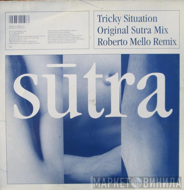 Sūtra - Tricky Situation