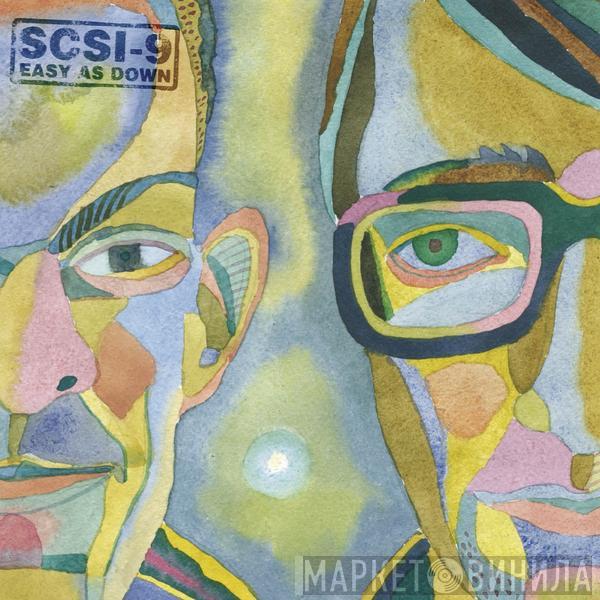 SCSI-9 - Easy As Down (Vol. 1)