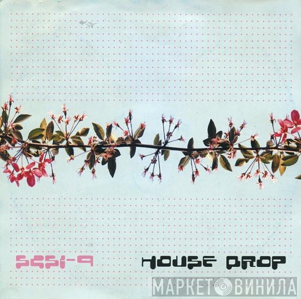  SCSI-9  - House Drop