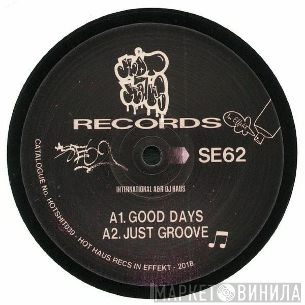 SE62 - Good Days