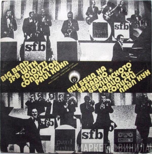 SFB Big Band, Paul Kuhn - Big Bend SFB With Soloists