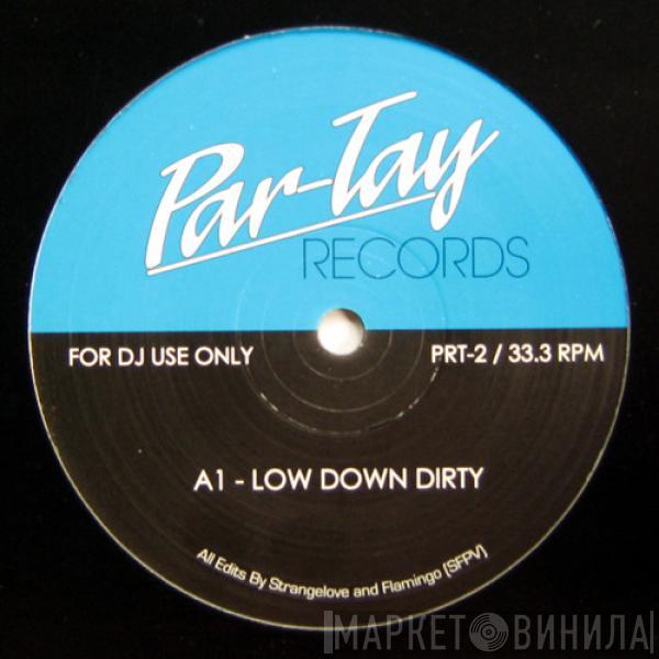 SFPV - Low Down Dirty