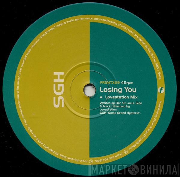 SGH - Losing You