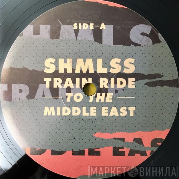 SHMLSS - Train Ride To The Middle East