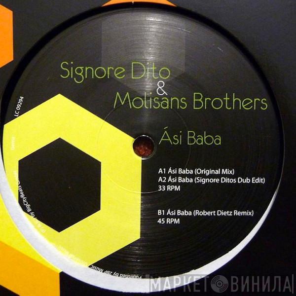 SIGNORE DITO, Molisans Brothers - Ási Baba