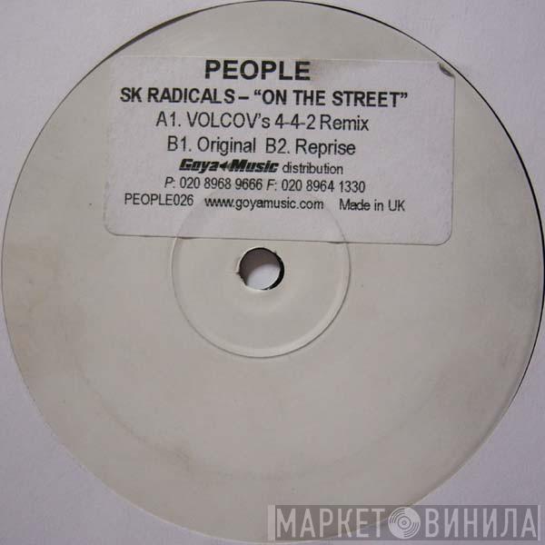 SK Radicals - On The Street