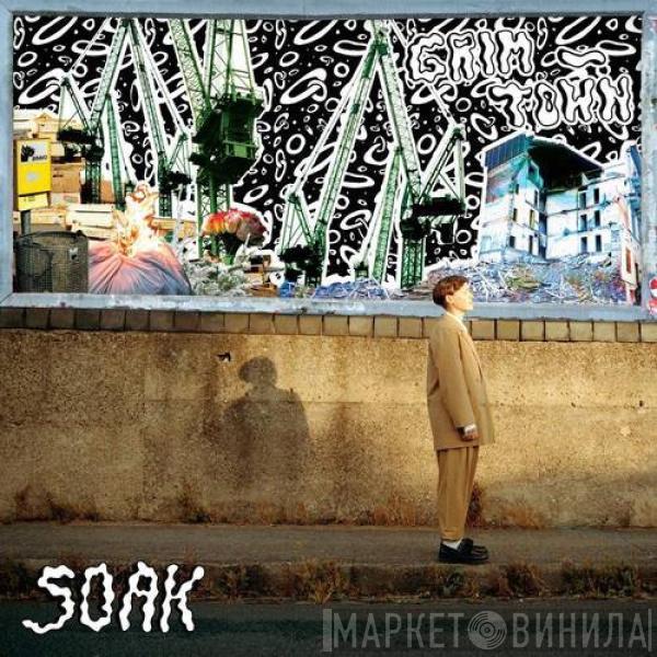 SOAK  - Grim-Town