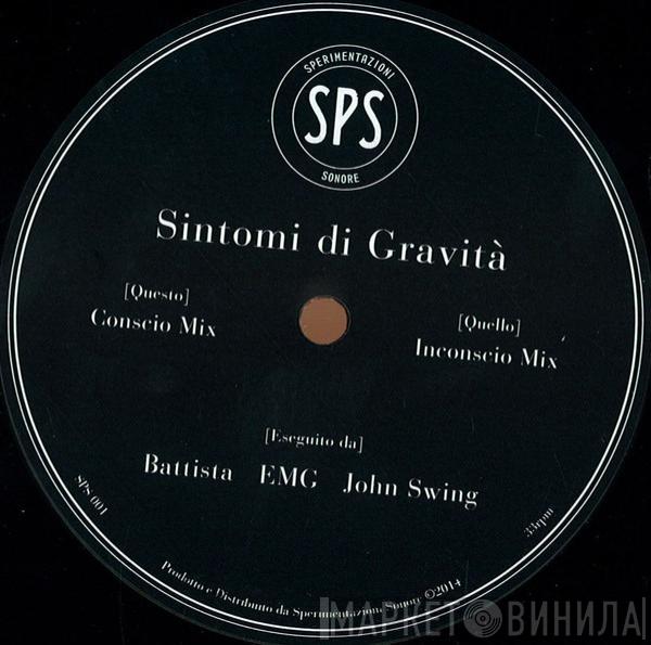 SPS , Battista, EMG, John Swing - Sintomi Di Gravità