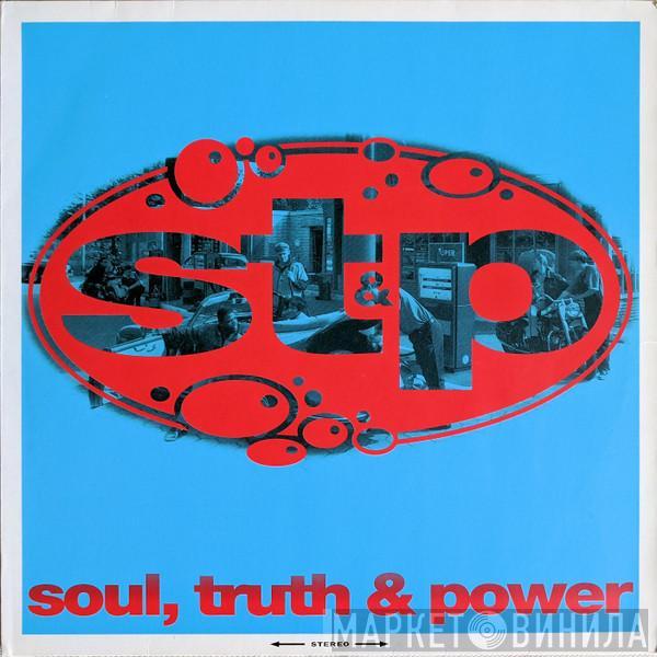 ST & P - Soul, Truth & Power