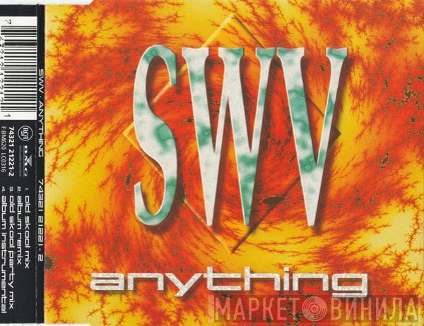  SWV  - Anything