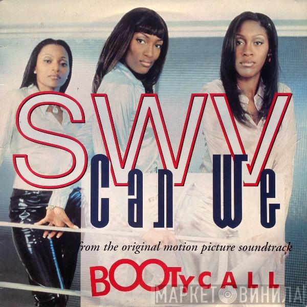 SWV - Can We