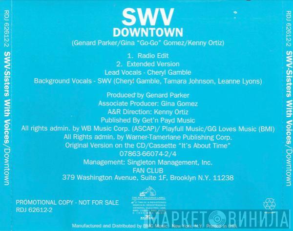  SWV  - Downtown