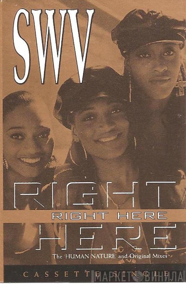 SWV - Right Here