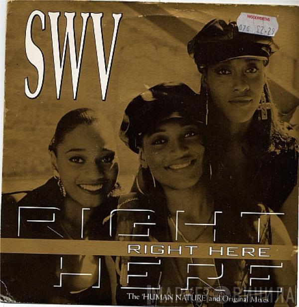 SWV - Right Here