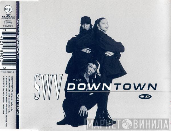  SWV  - The Downtown EP