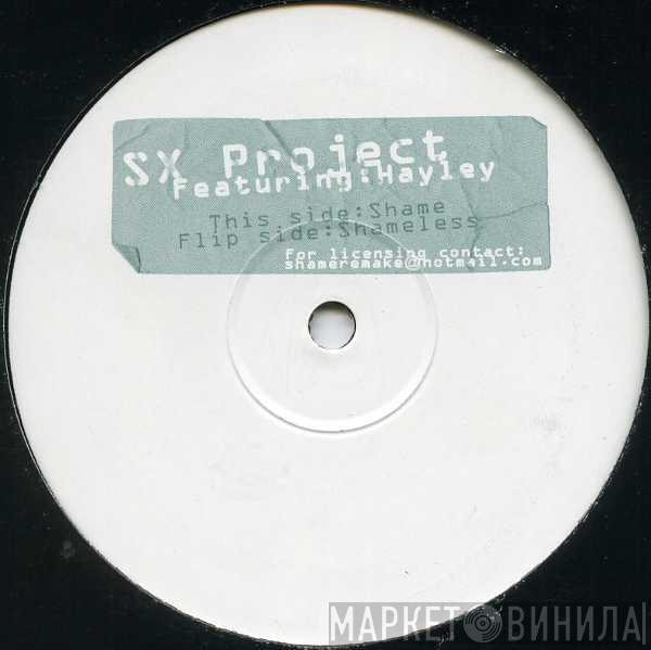 SX Project - Shame / Shameless