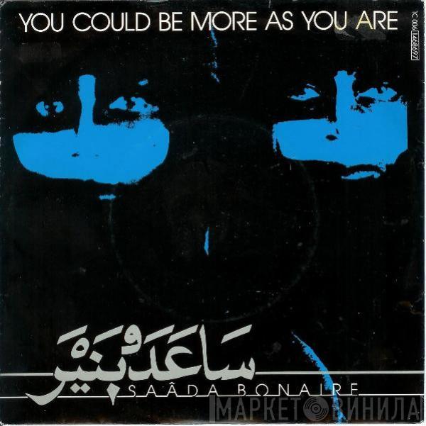 Saâda Bonaire - You Could Be More As You Are / This Is A Man's Man's World