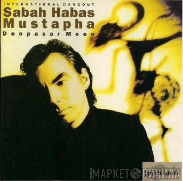 Sabah Habas Mustapha - Denpasar Moon