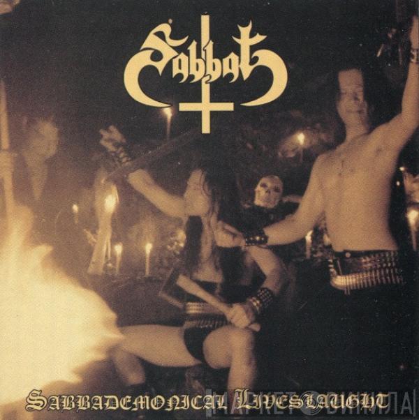 Sabbat - Sabbademonical Liveslaught