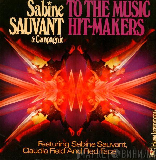 Sabine Sauvant, Compagnie - To The Music Hit-Makers