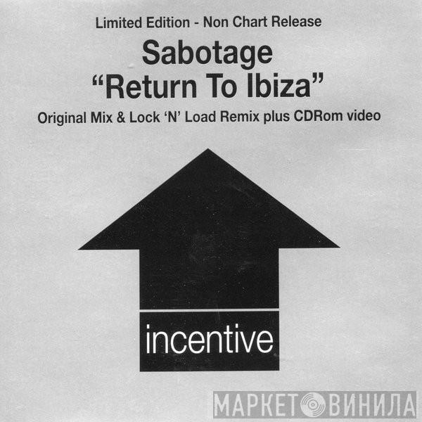 Sabotage  - Return To Ibiza