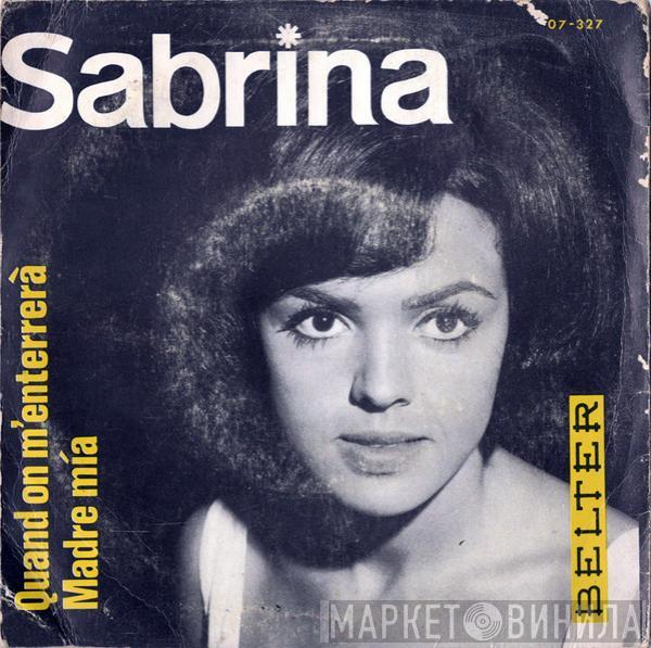 Sabrina  - Quand On M'enterrerà / Madre Mía