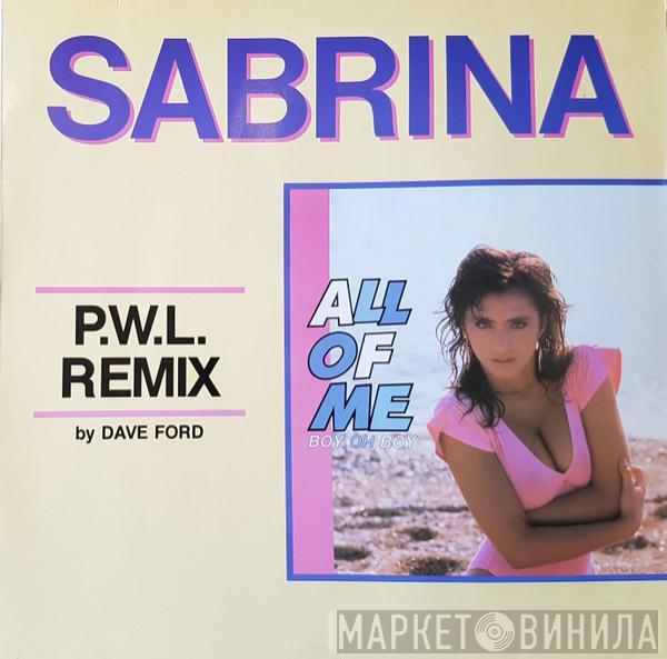  Sabrina  - All Of Me (Boy Oh Boy) (P.W.L. Remix)