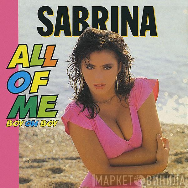  Sabrina  - All Of Me (Boy Oh Boy)