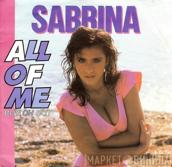  Sabrina  - All Of Me - Boy Oh Boy