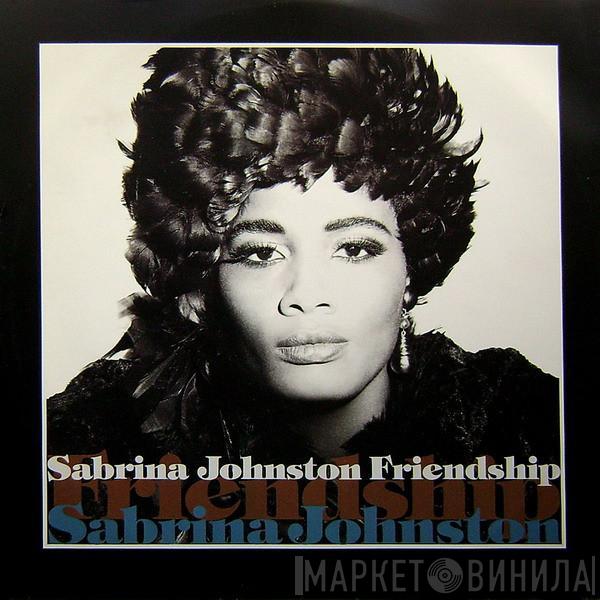 Sabrina Johnston - Friendship