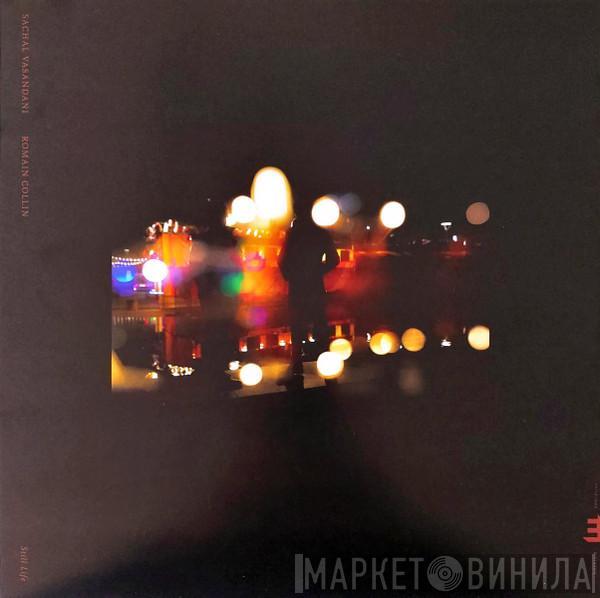Sachal Vasandani, Romain Collin - Still Life