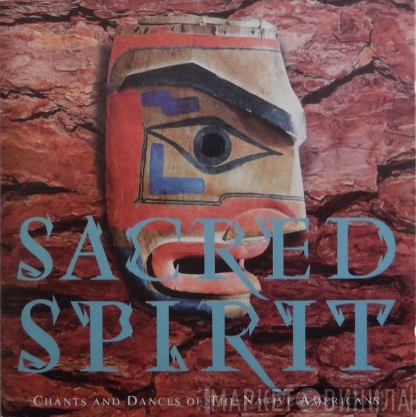  Sacred Spirit  - Chants And Dances Of The Native Americans