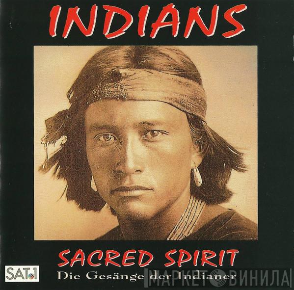  Sacred Spirit  - Indians (Die Gesänge Der Indianer)