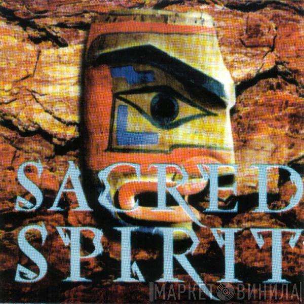  Sacred Spirit  - Sacred Spirit