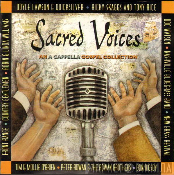  - Sacred Voices (An A Cappella Gospel Collection)